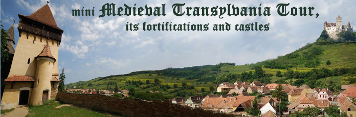 Medieval Transylvania mini tour, its fortifications and castles